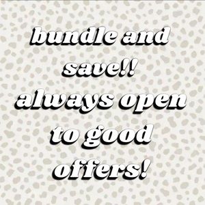 BUNDLE AND SAVE ALWAYS WELCOME